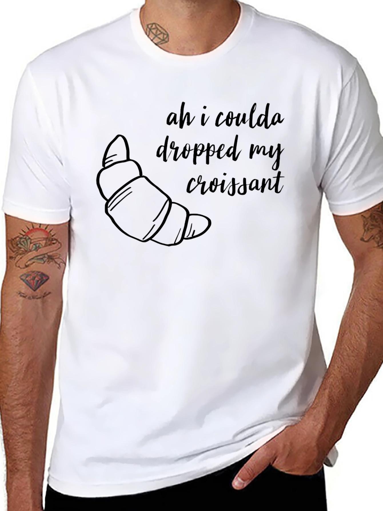 Ah I Coulda Dropped My Croissant T-Shirt
