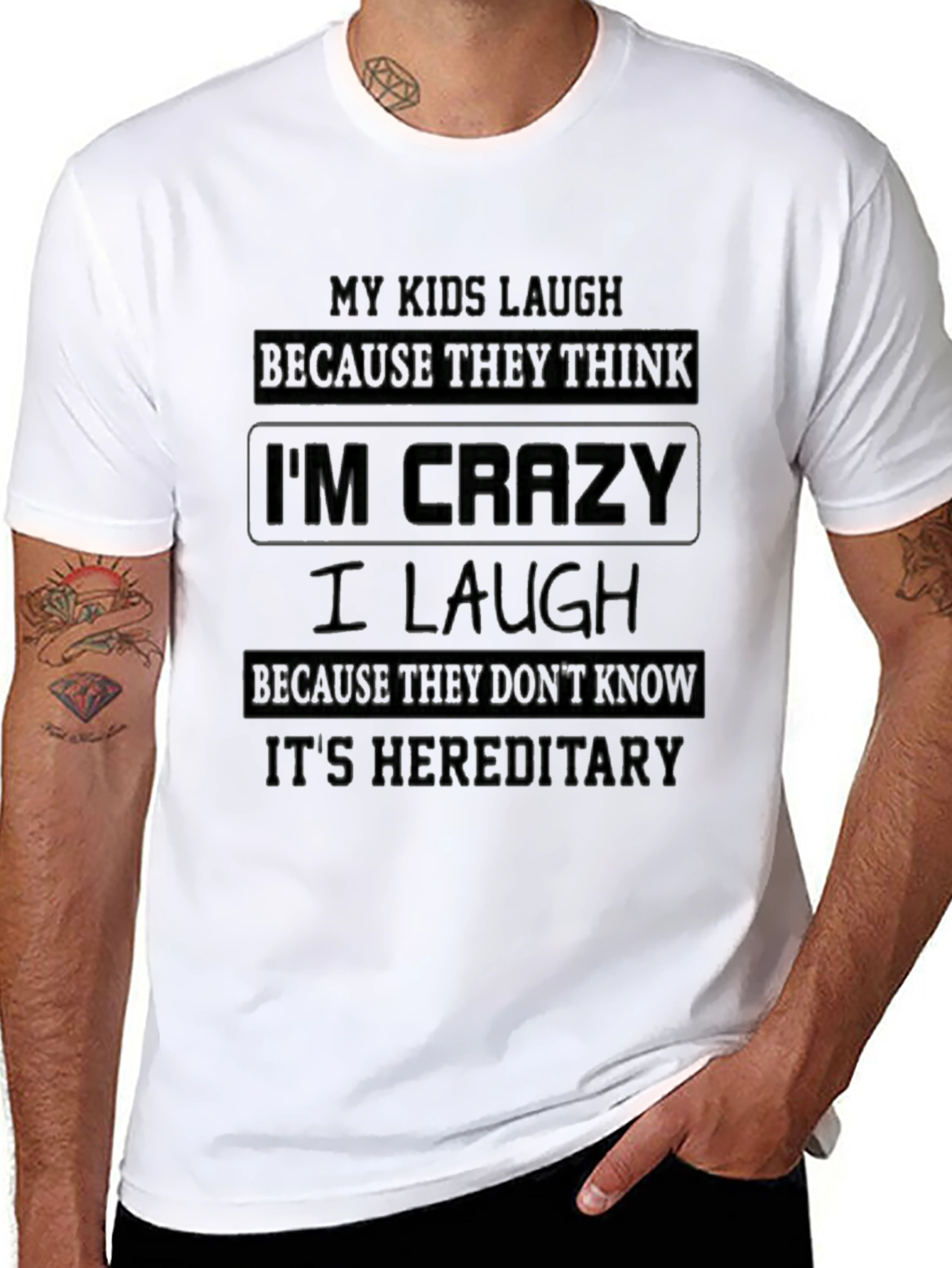 Crazy Hereditary Humor T-Shirt