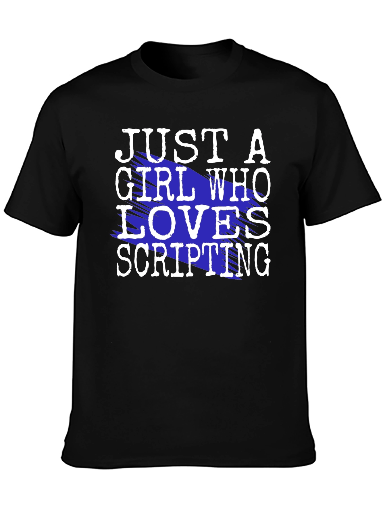 Just A Girl Who Loves Scripting T-Shirt