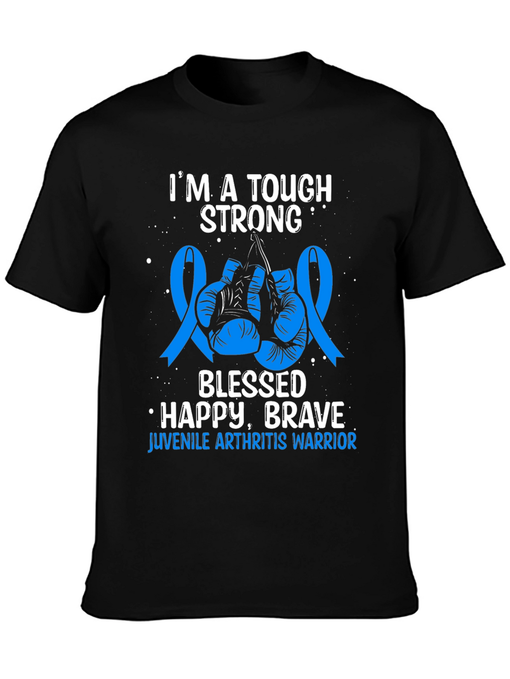 Tough Strong Juvenile Arthritis Warrior T-Shirt