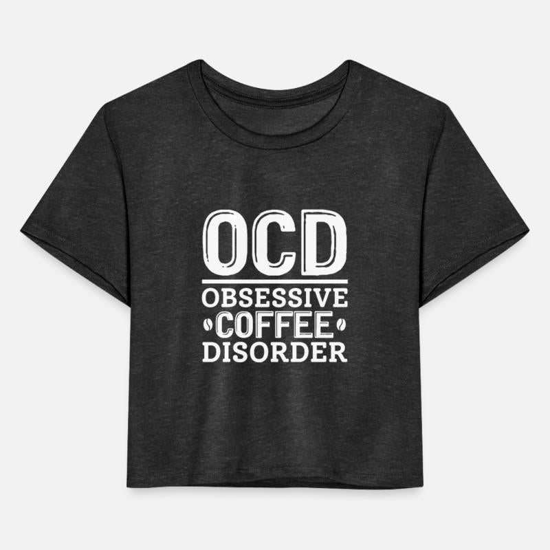 OCD Obsessive Coffee Disorder