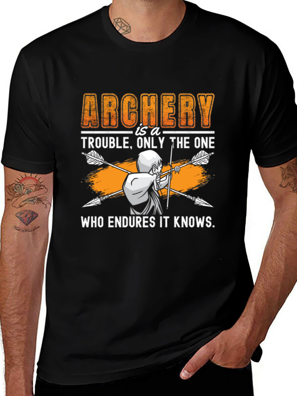 Archery Trouble T-Shirt - Endure and Know!