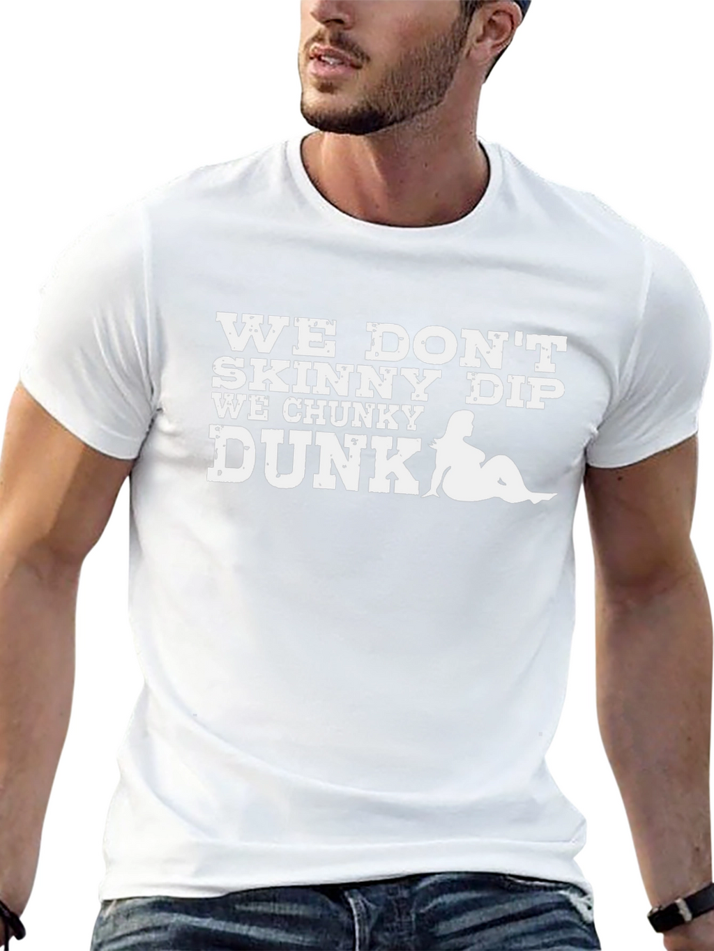 We Dont Skinny Dip We Chunky Dunk Graphic Tee