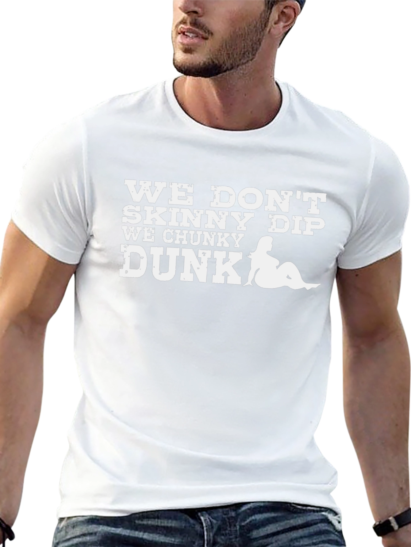 We Dont Skinny Dip We Chunky Dunk Graphic Tee