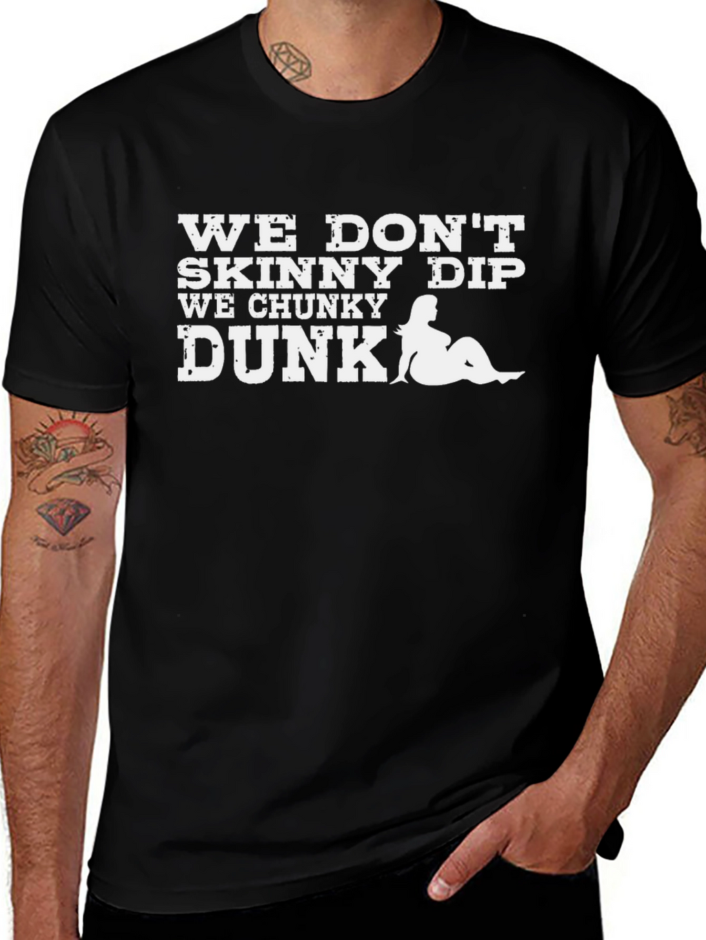 We Dont Skinny Dip We Chunky Dunk Graphic Tee