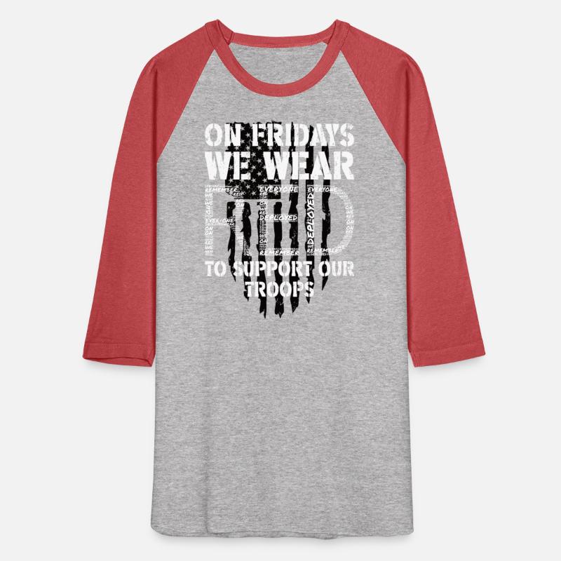 On Friday We Wear Red To Support Our Troops