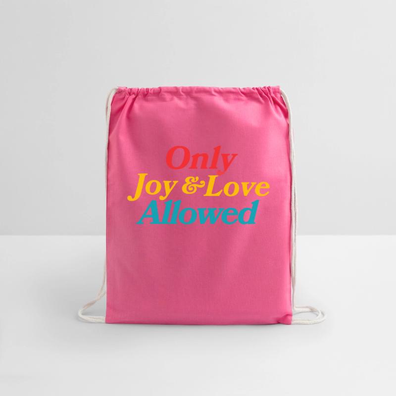 Only Joy & Love Allowed