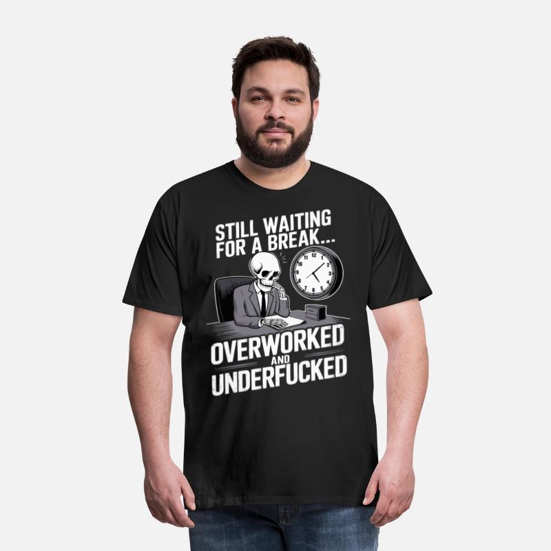 Overworked Skeleton – Tired Office Worker Humor