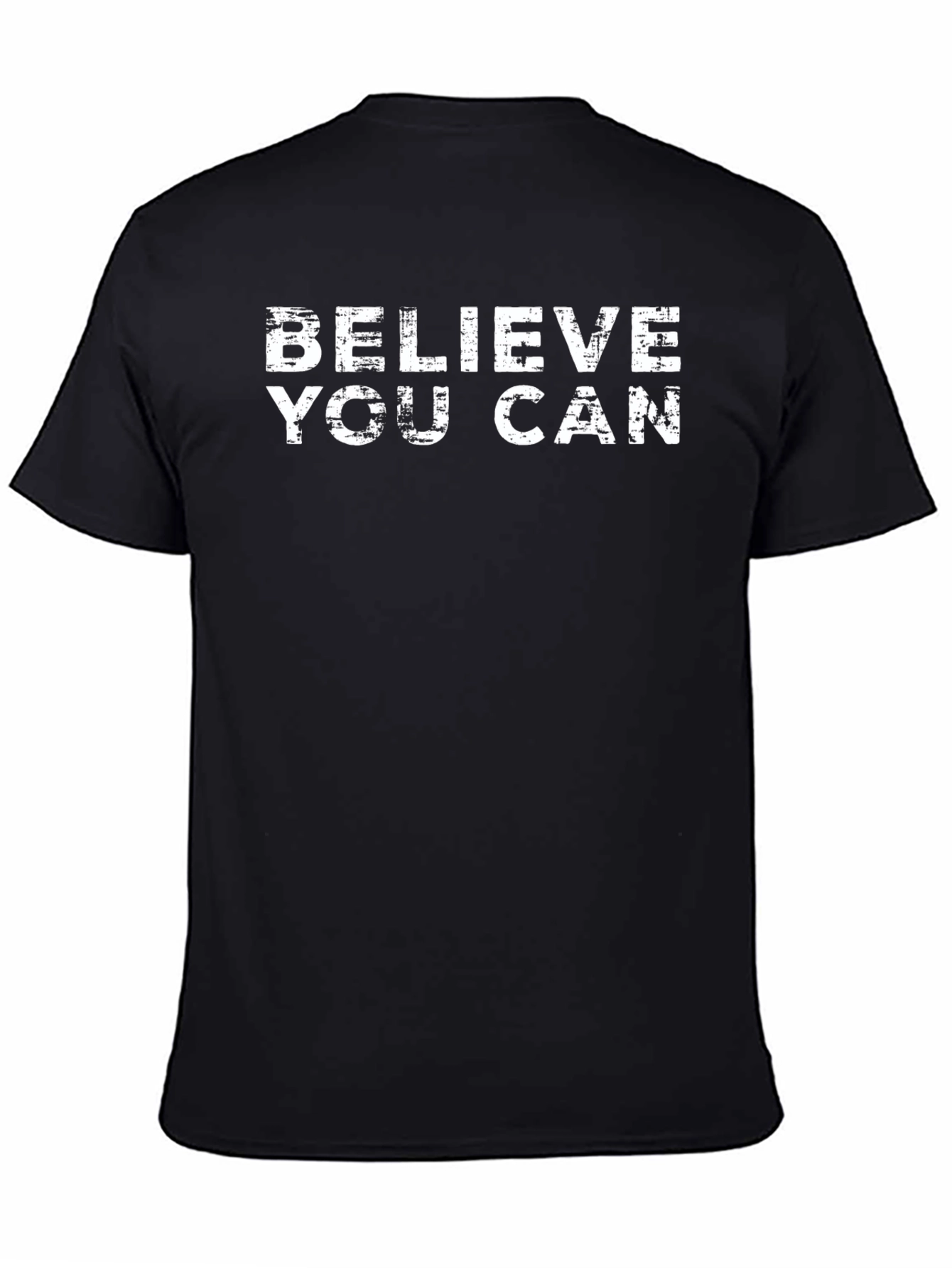 Believe You Can Black T-Shirt - Motivational Tee