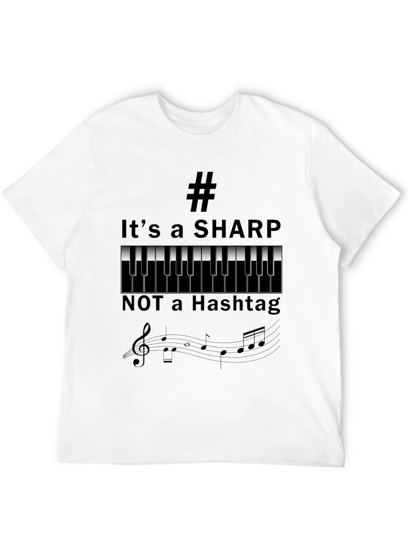 Its a Sharp Music Shirt - Funny Musician Tee