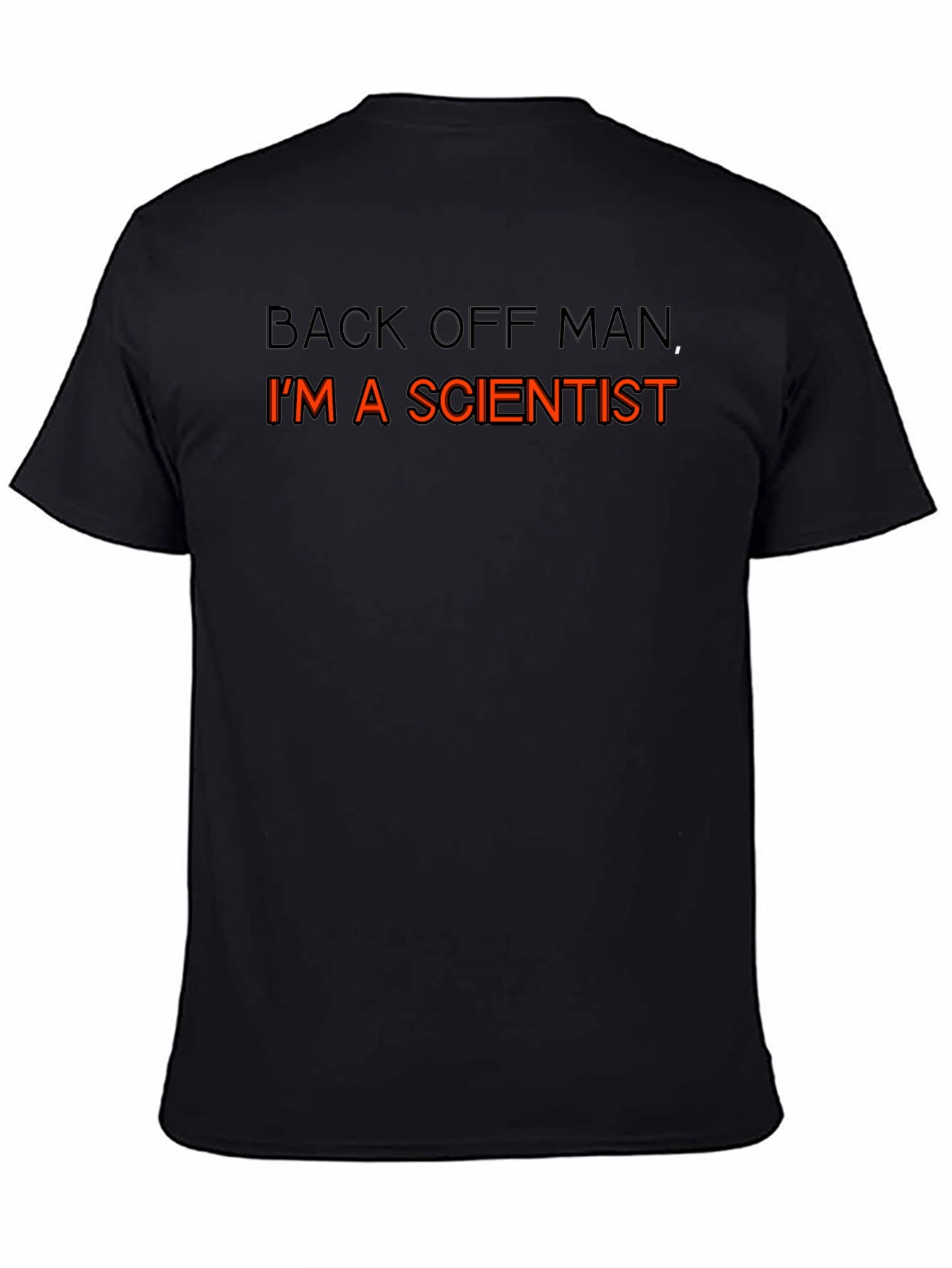 Scientist T-Shirt - Back Off Man Funny Tee