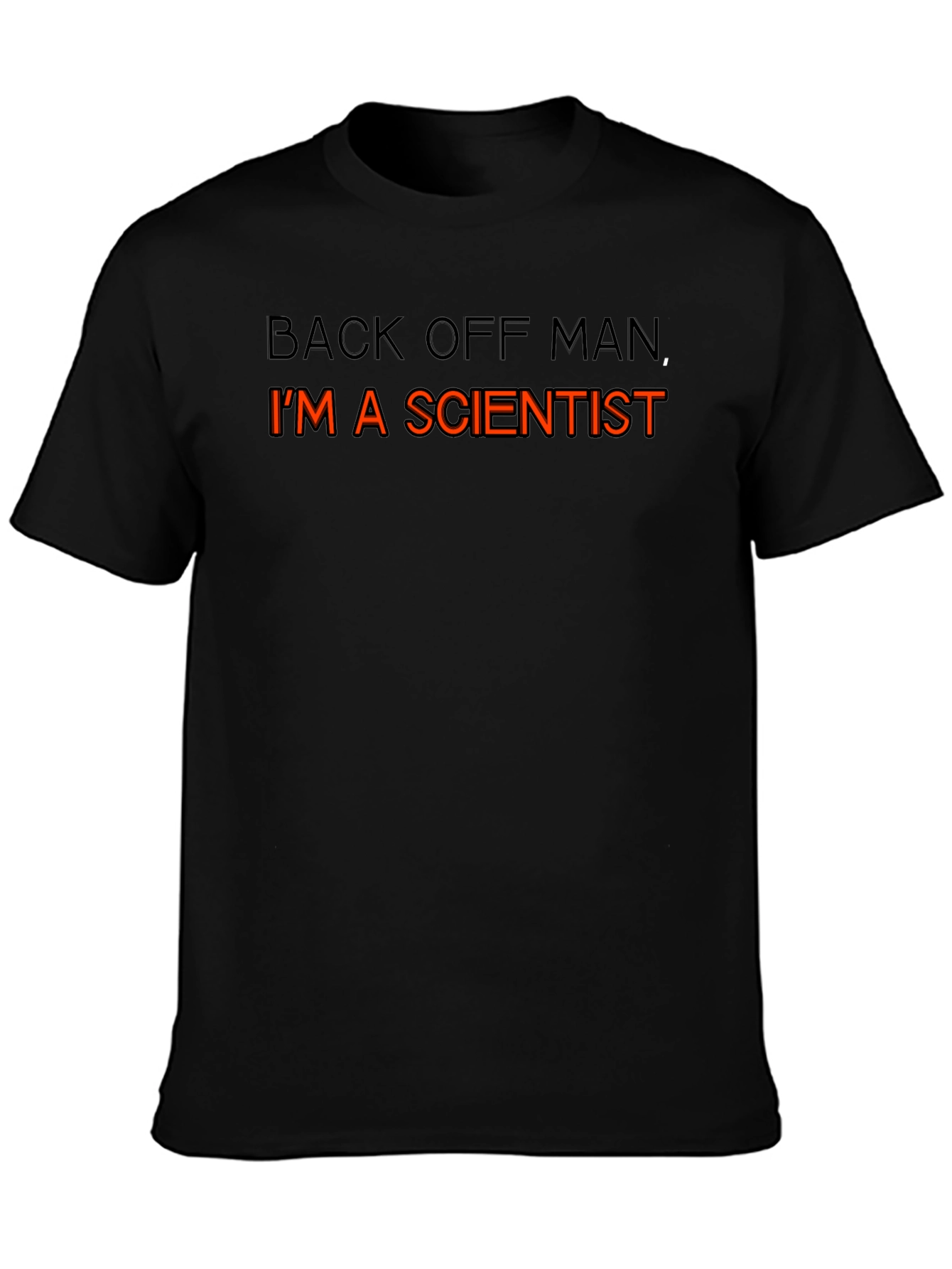 Scientist T-Shirt - Back Off Man Funny Tee