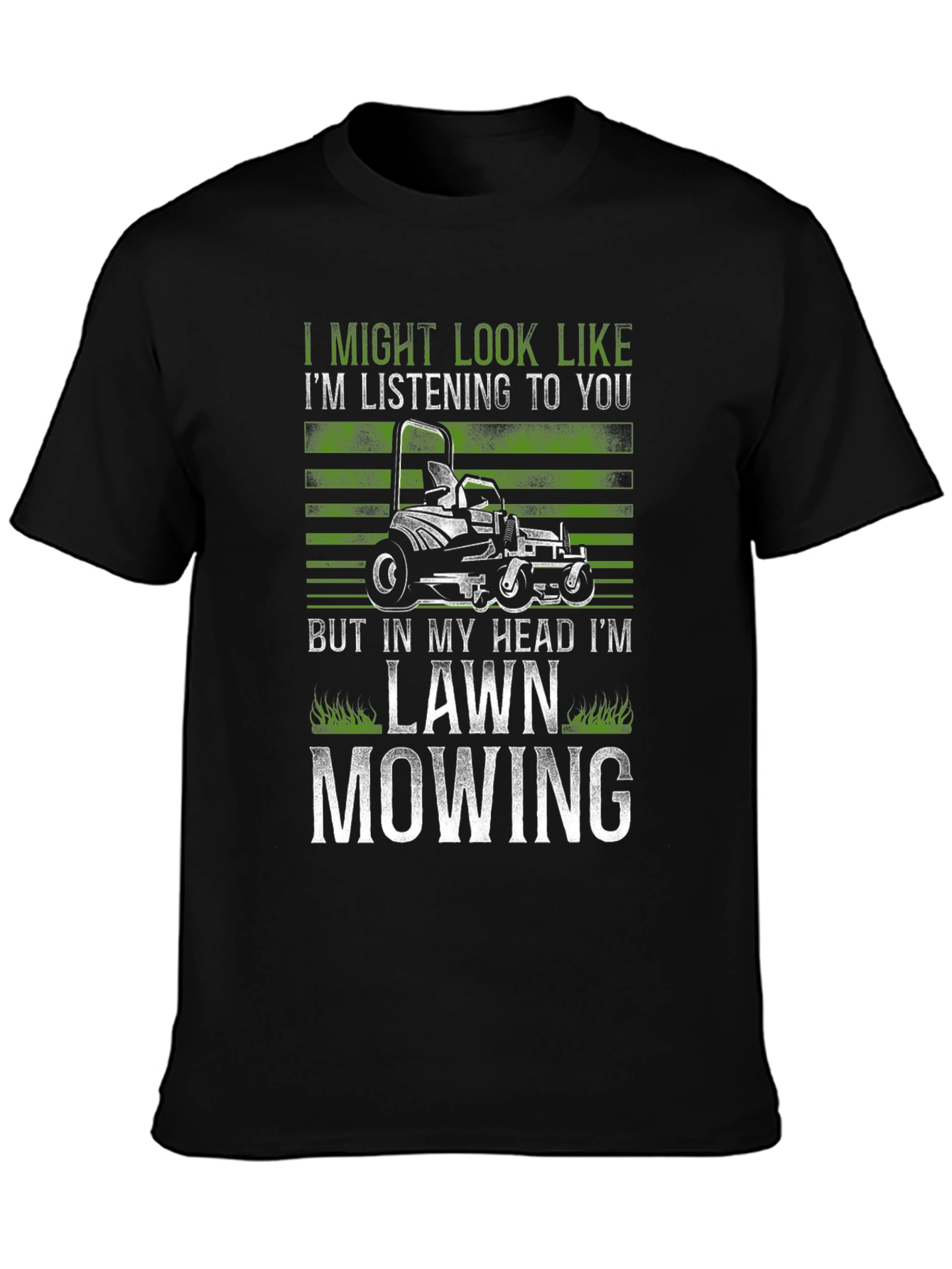 Lawn Mowing T-Shirt: In My Head Im Lawn Mowing Design