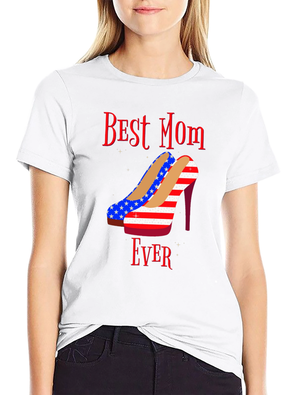 Best Mom Ever Patriotic Heels Graphic T-Shirt