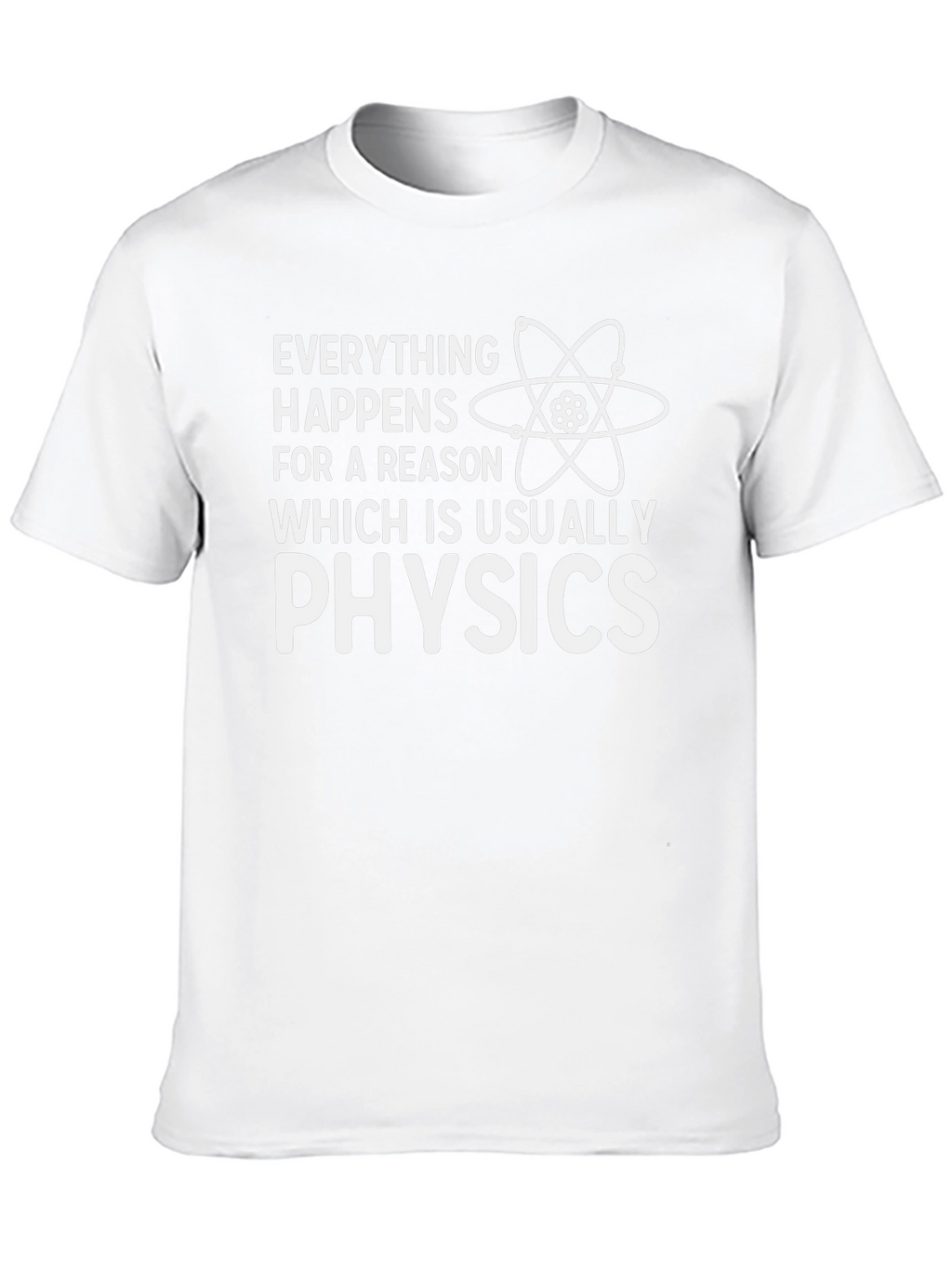 Everything Happens Physics T-Shirt