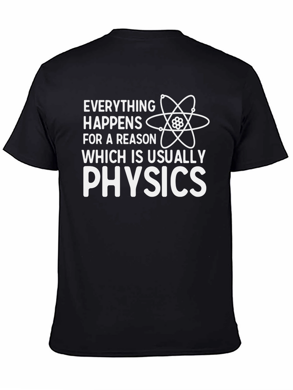 Everything Happens Physics T-Shirt