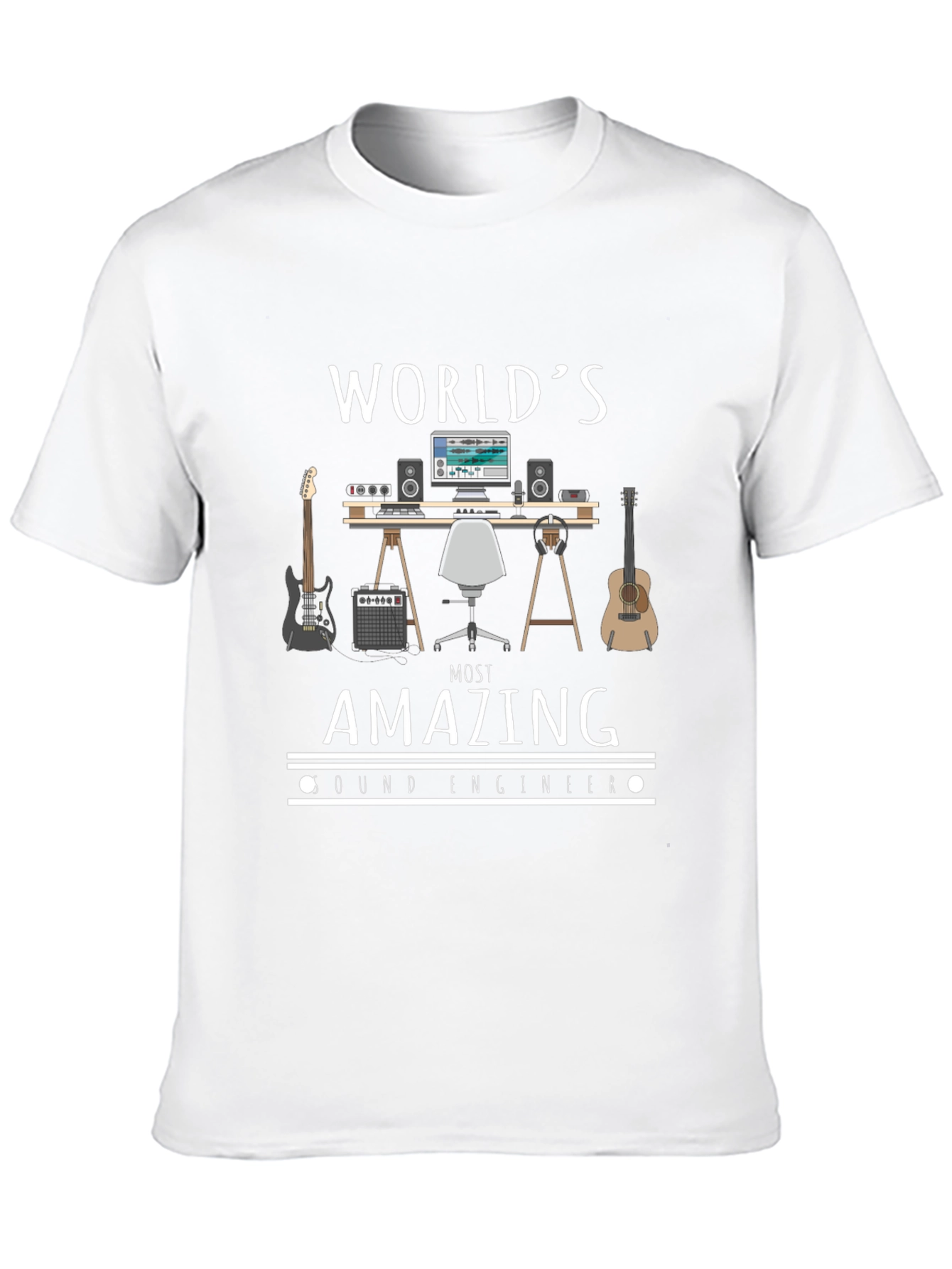 Worlds Most Amazing Sound Engineer T-Shirt