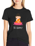 Be Happy Buddha Graphic Tee - Soft Cotton Blend