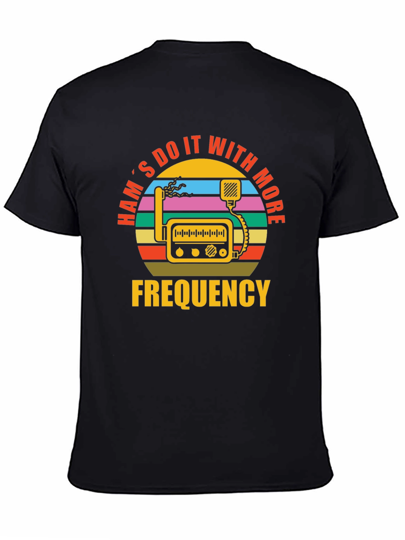 Ham Radio Operator T-Shirt - Do It With More Frequency
