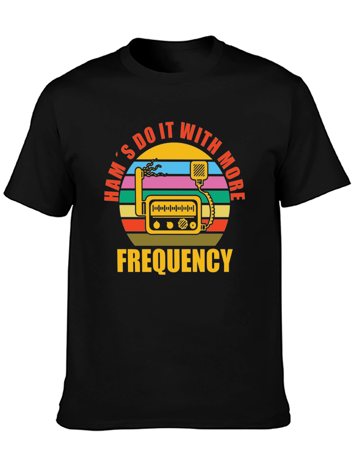 Ham Radio Operator T-Shirt - Do It With More Frequency