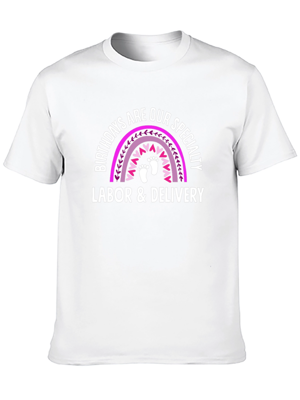 Labor & Delivery Birthday Rainbow T-Shirt