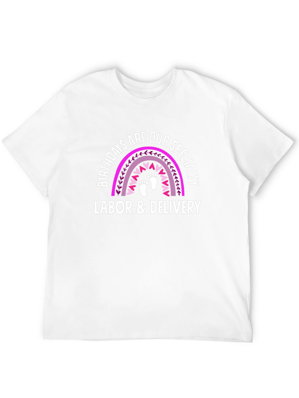 Labor & Delivery Birthday Rainbow T-Shirt
