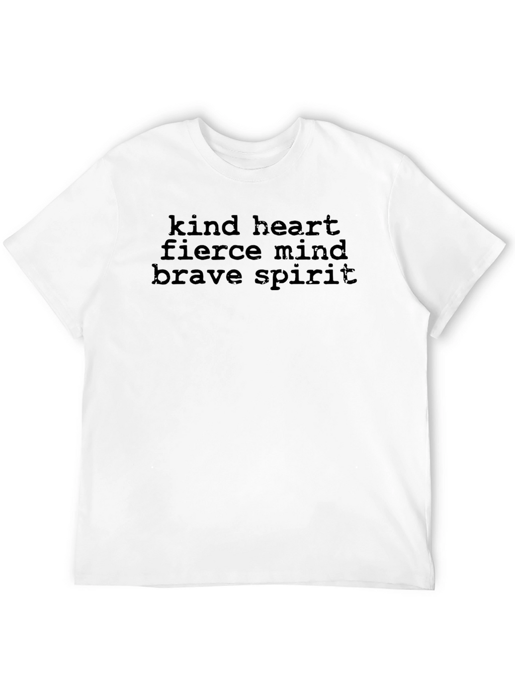 Kind Heart Brave Spirit T-Shirt - Classic Fit