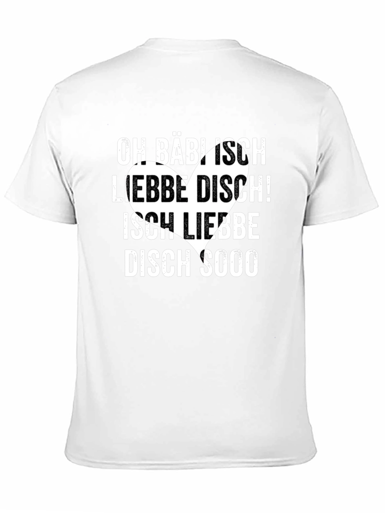 Oh Babisch Liebe Disch German T-Shirt