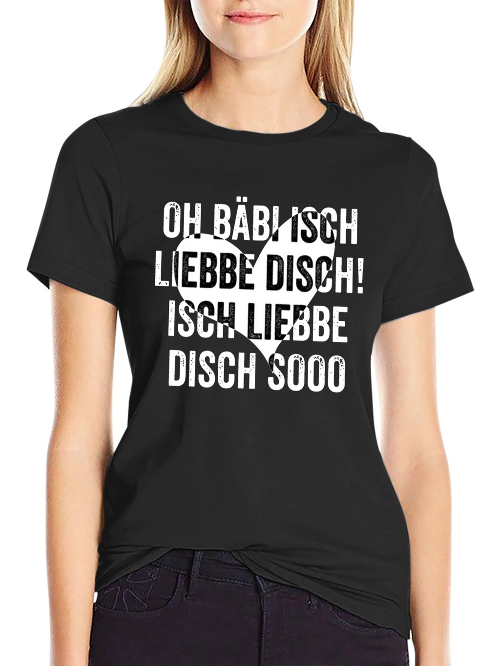Oh Babisch Liebe Disch German T-Shirt
