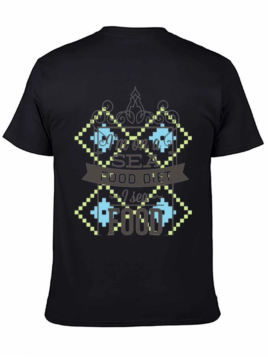 Im on a Seafood Diet Funny Graphic T-Shirt