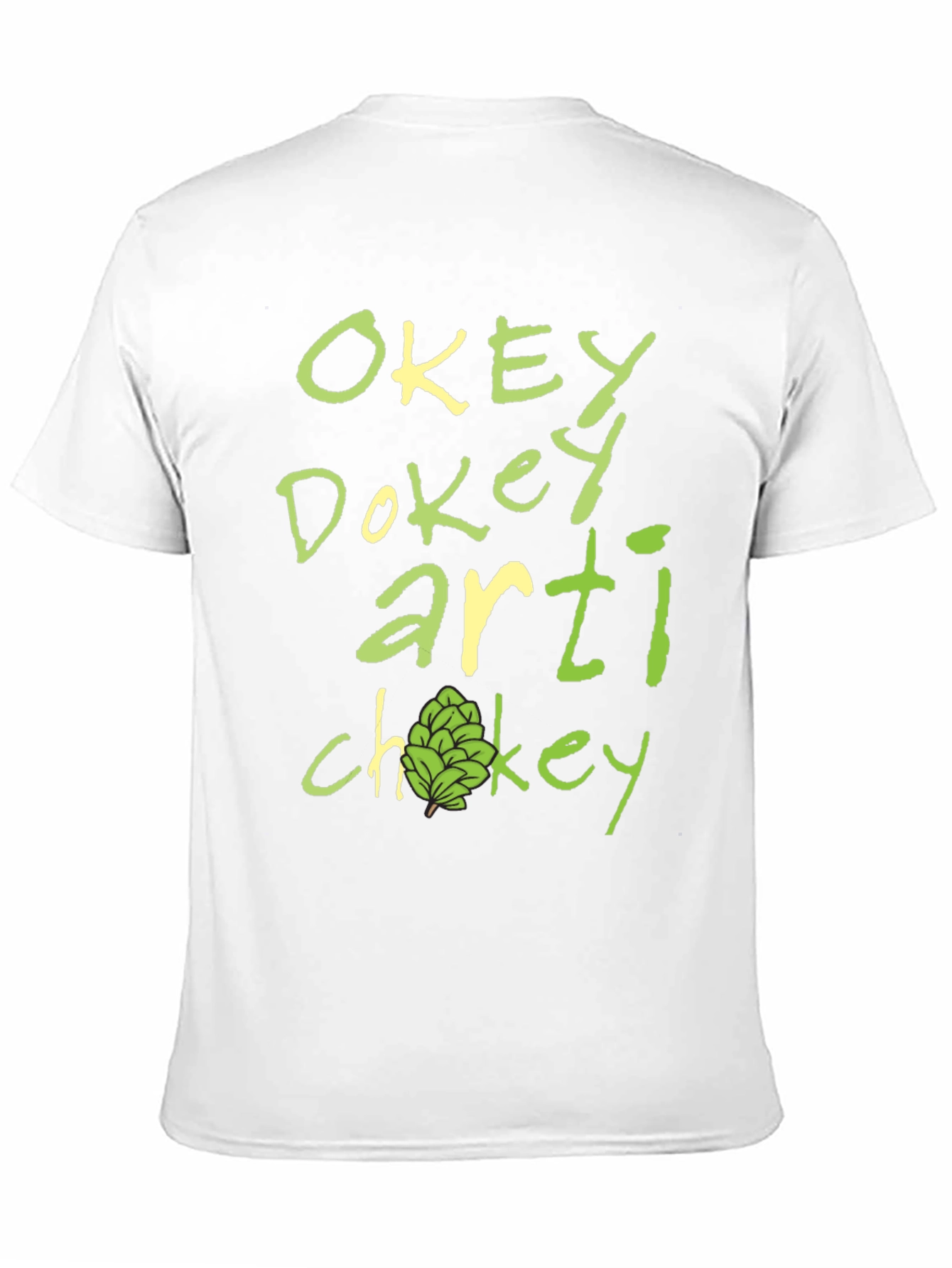 Okey Dokey Artichokey Funny Graphic T-Shirt
