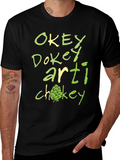 Okey Dokey Artichokey Funny Graphic T-Shirt