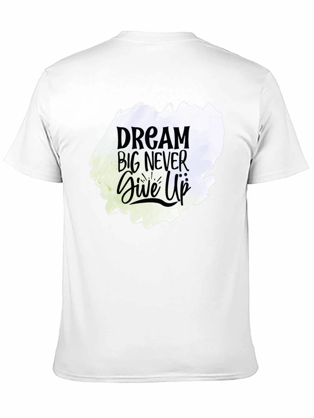 Dream Big Never Give Up Graphic Tee - Black
