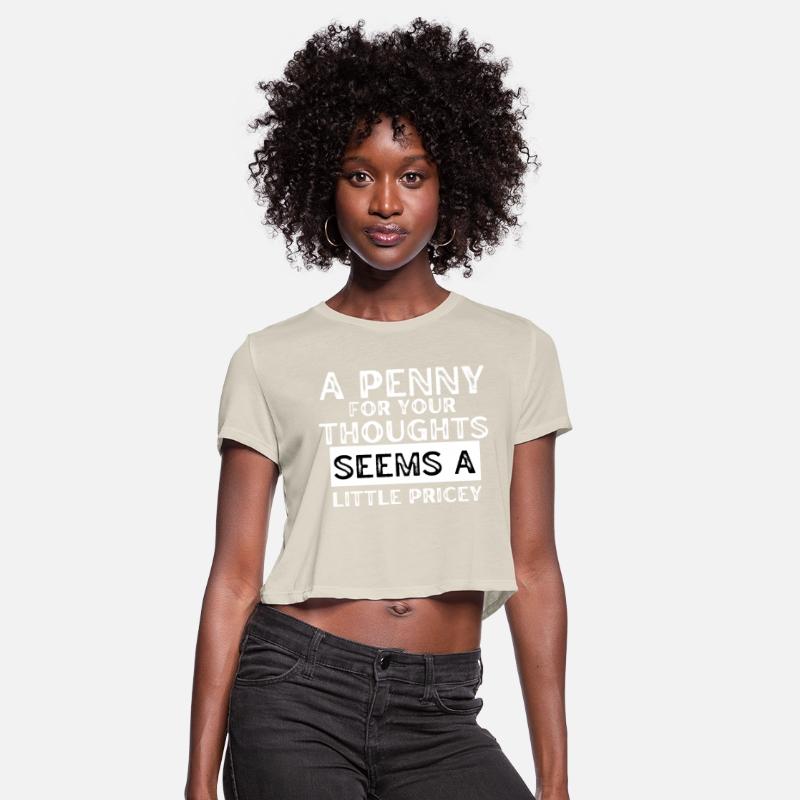 Penny For Your Thoughts T-shirt. Sarcastic Funny