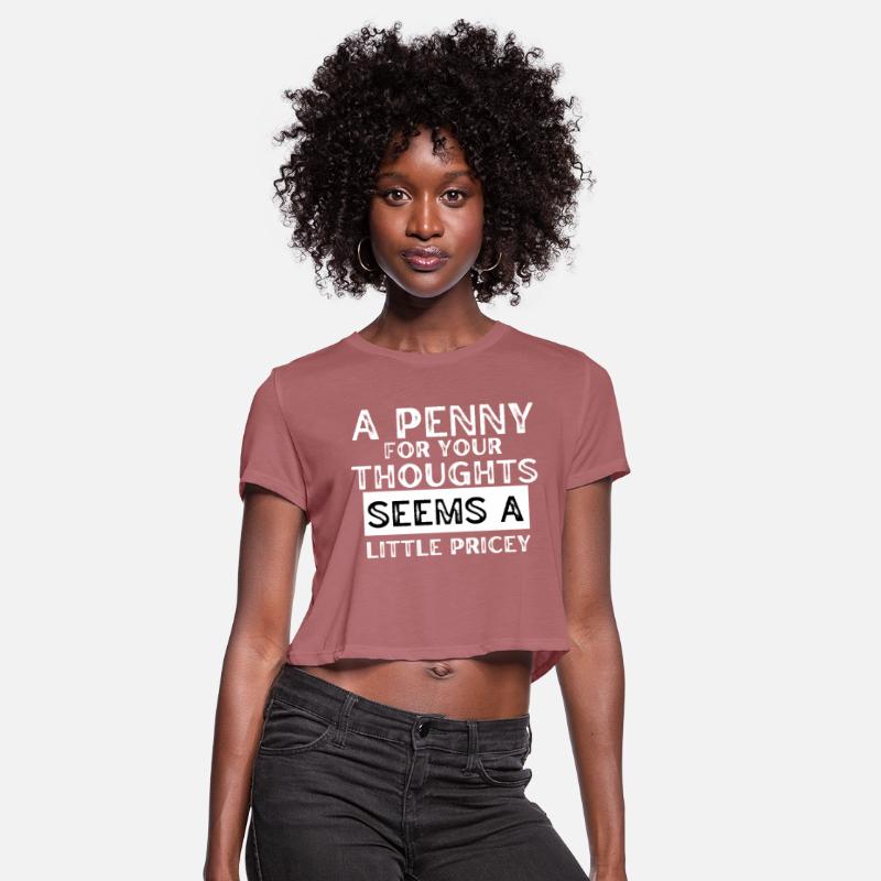 Penny For Your Thoughts T-shirt. Sarcastic Funny