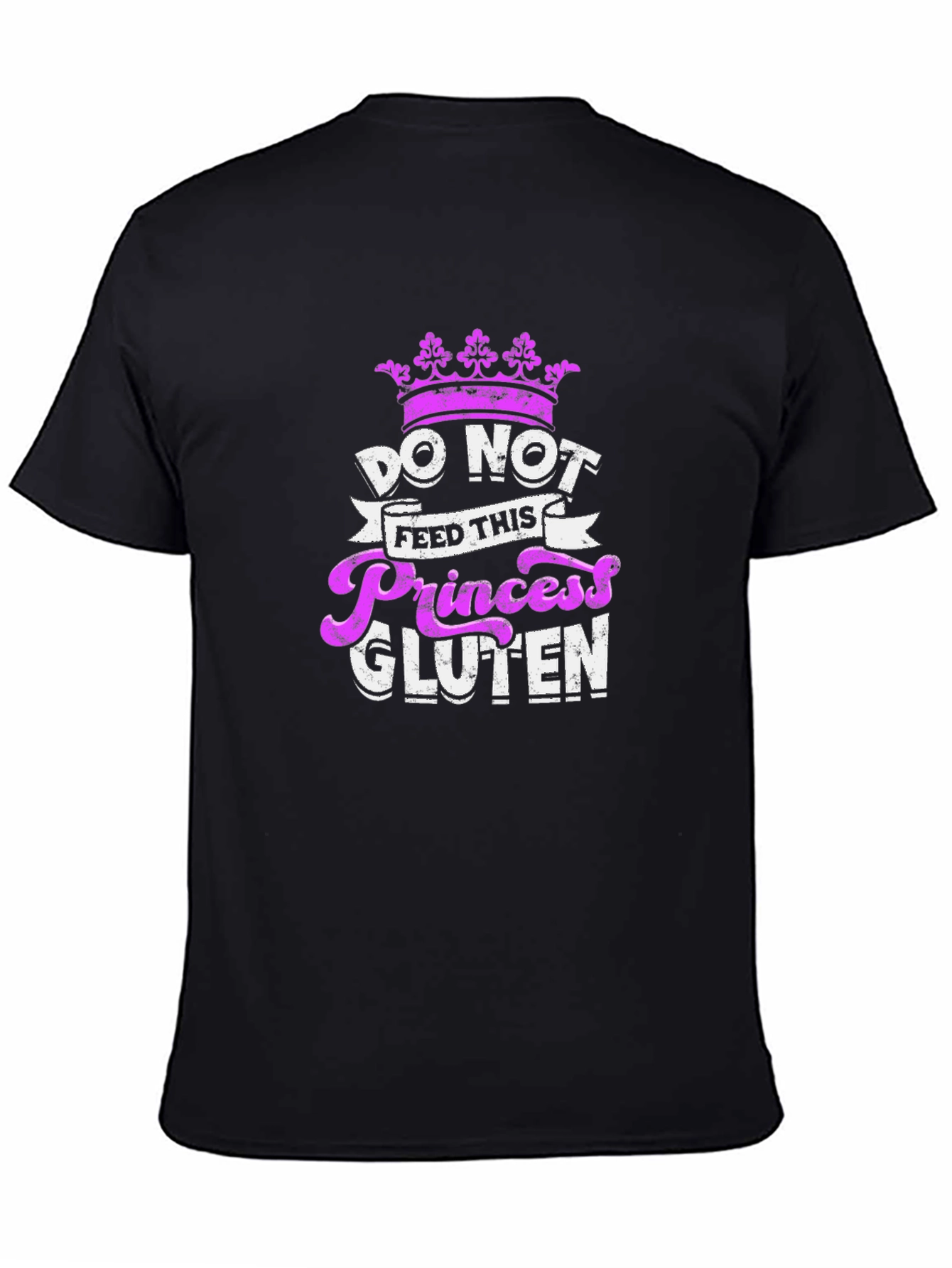 Do Not Feed This Princess Gluten T-Shirt