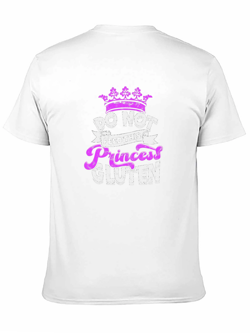 Do Not Feed This Princess Gluten T-Shirt