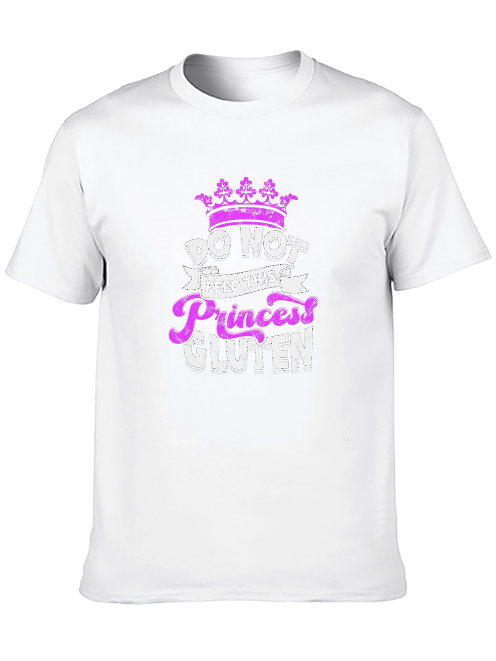 Do Not Feed This Princess Gluten T-Shirt