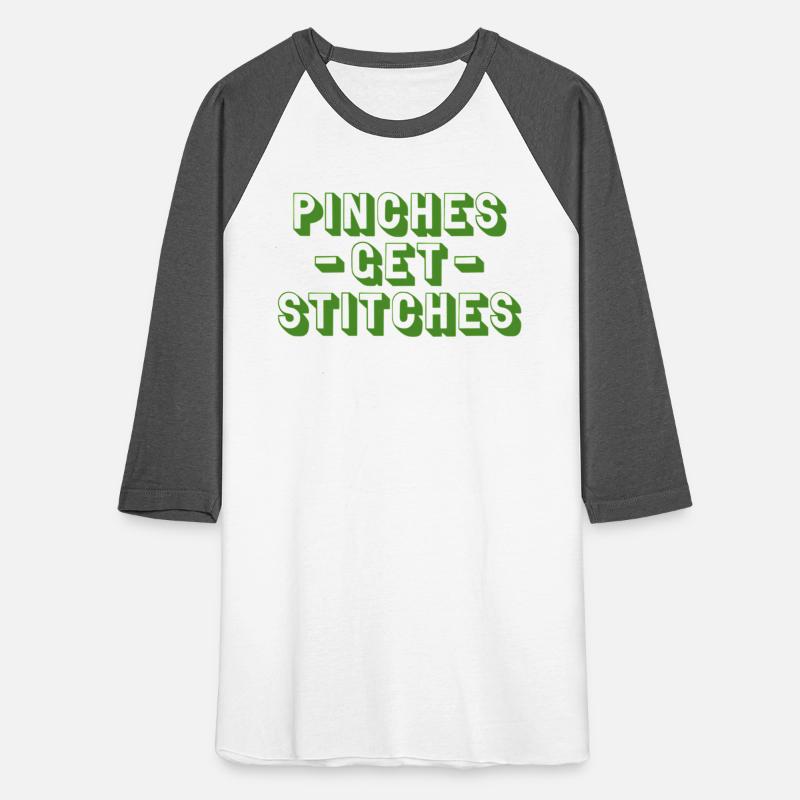 Pinches Get Stitches - St Patrick'S Day