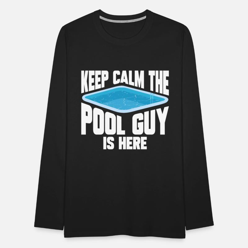 Pool Cleaner Keep Calm The Pool Guy Is Here