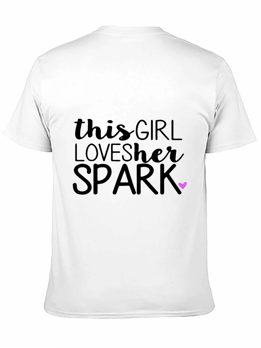 This Girl Loves Her SPARK T-Shirt