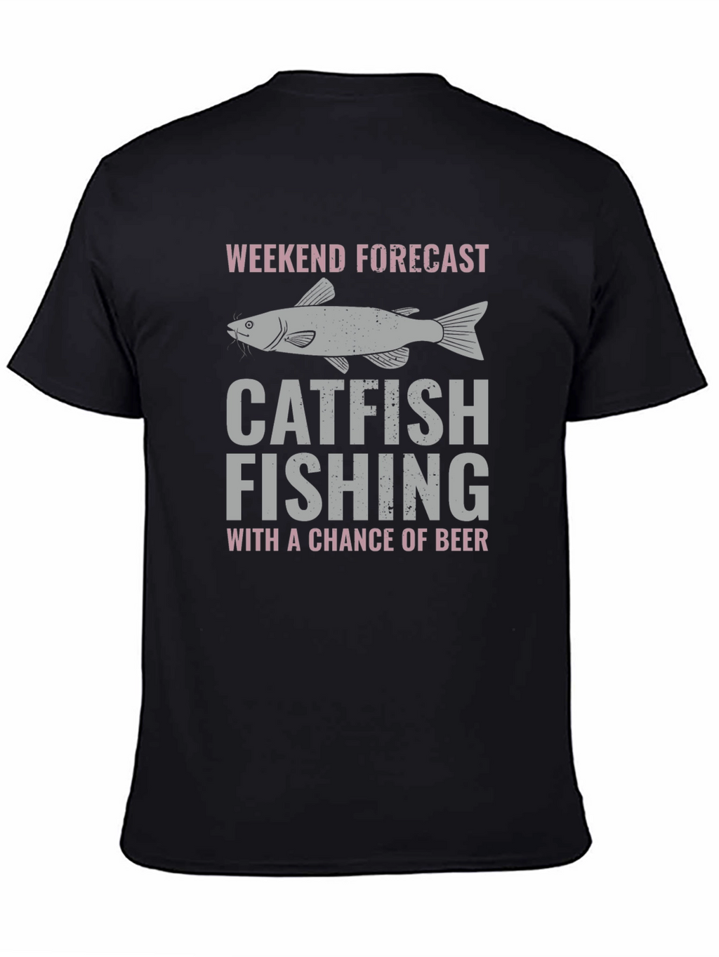 Catfish Fishing Weekend Forecast T-Shirt