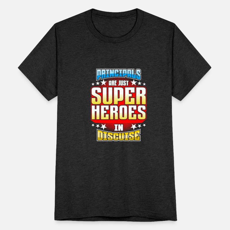 Principals Are Just Superheroes In Disguisesuper p