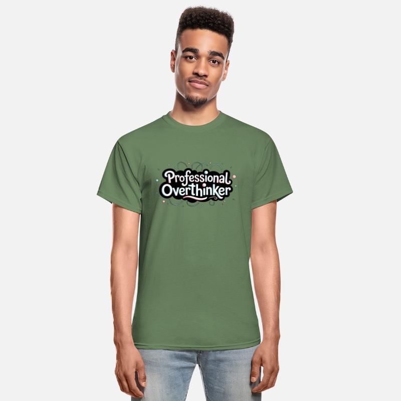 Professional Overthinker, Over Thinking Shirt