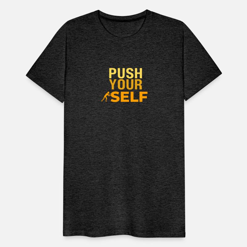 Push Yourself - Motivational Workout T-Shirt