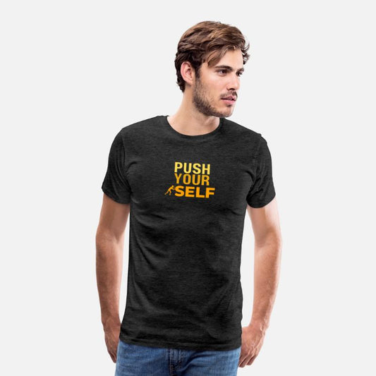 Push Yourself - Motivational Workout T-Shirt