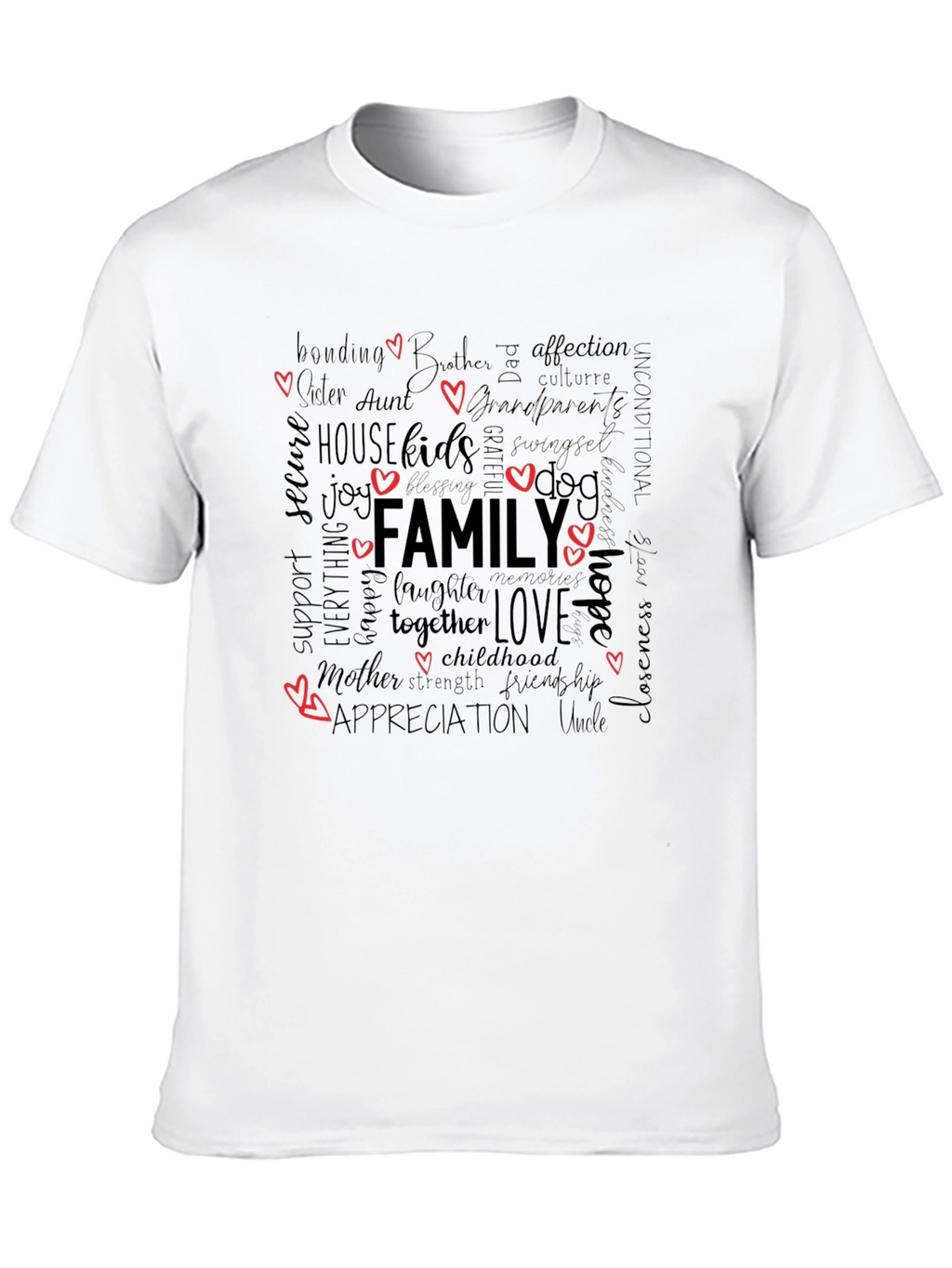 Family Word Art T-Shirt: Love Togetherness Appreciation