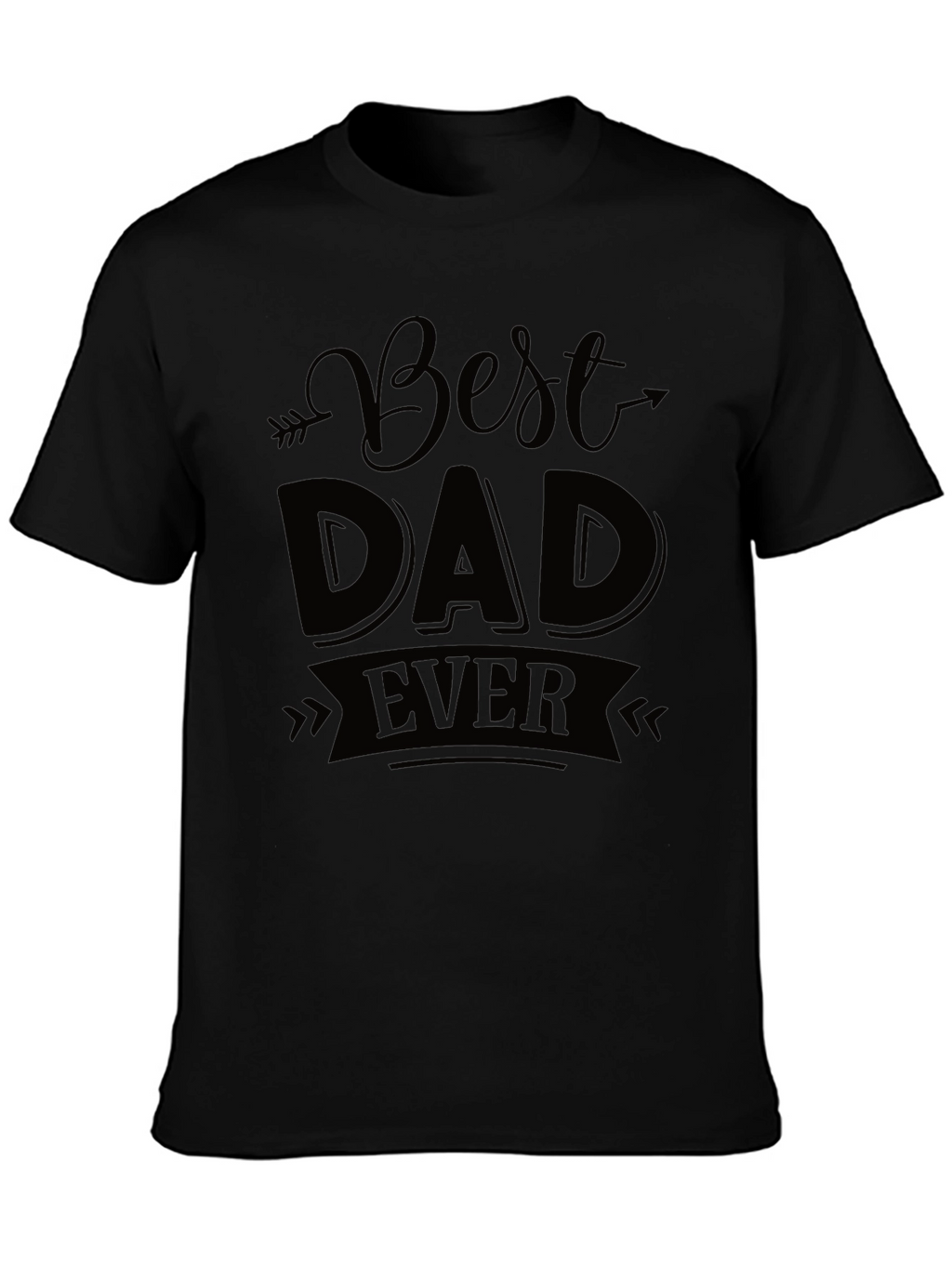 Best Dad Ever T-Shirt - Perfect Fathers Day Gift