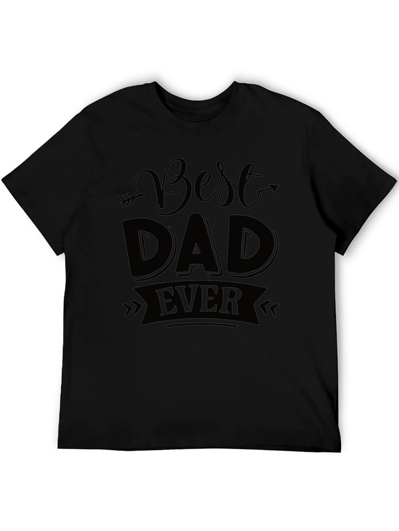Best Dad Ever T-Shirt - Perfect Fathers Day Gift
