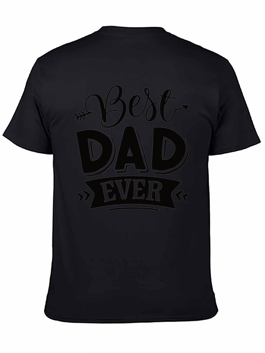 Best Dad Ever T-Shirt - Perfect Fathers Day Gift
